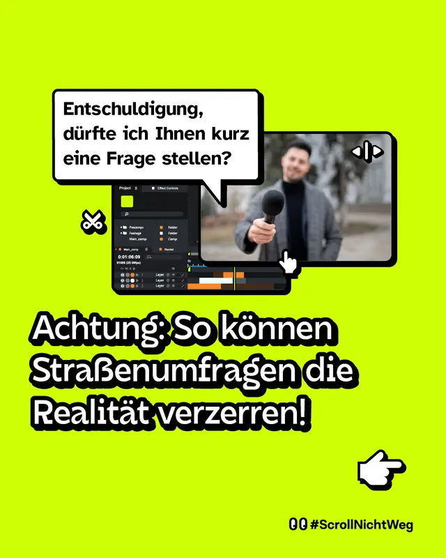 &bdquo;Entschuldigung, d&uuml;rfte ich Ihnen kurz eine Frage stellen?&ldquo; Achtung: So k&ouml;nnen Stra&szlig;enumfragen die Realit&auml;t verzerren!