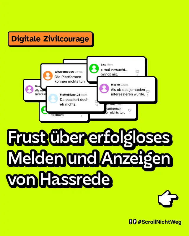 Frust &uuml;ber erfolgloses Melden und Anzeigen von Hassrede