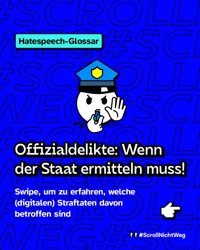 Offizialdelikte: Wenn der Staat ermitteln muss!