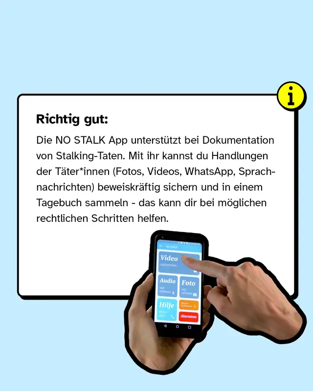 Richtig gut: Die NO STALK App unterst&uuml;tzt bei Dokumentation von Stalking-Taten.
