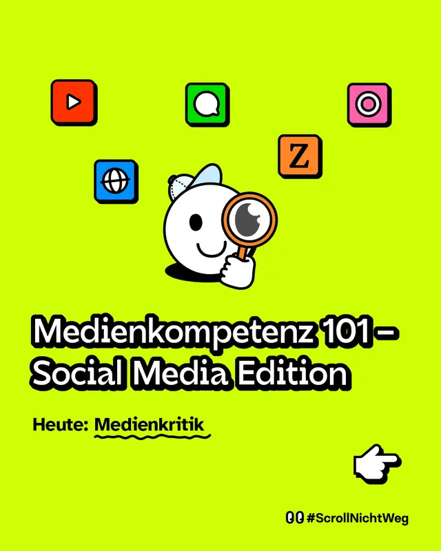 Medienkompetenz 101 &ndash; Social Media Edition. Heute: Medienkritik. #ScrollNichtWeg