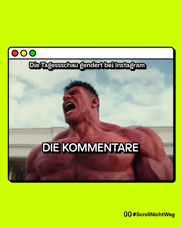 Ein Meme zeigt eine Szene mit dem roten Hulk, der w&uuml;tend schreit. Oben steht der Text &bdquo;Die Tagesschau gendert bei Instagram&ldquo; und in der Mitte &bdquo;DIE KOMMENTARE&ldquo;.