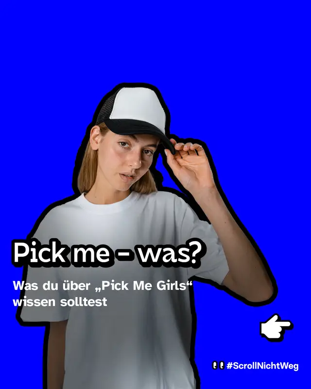 Pick me was? Was du &uuml;ber Pick Me Girls wissen solltest.