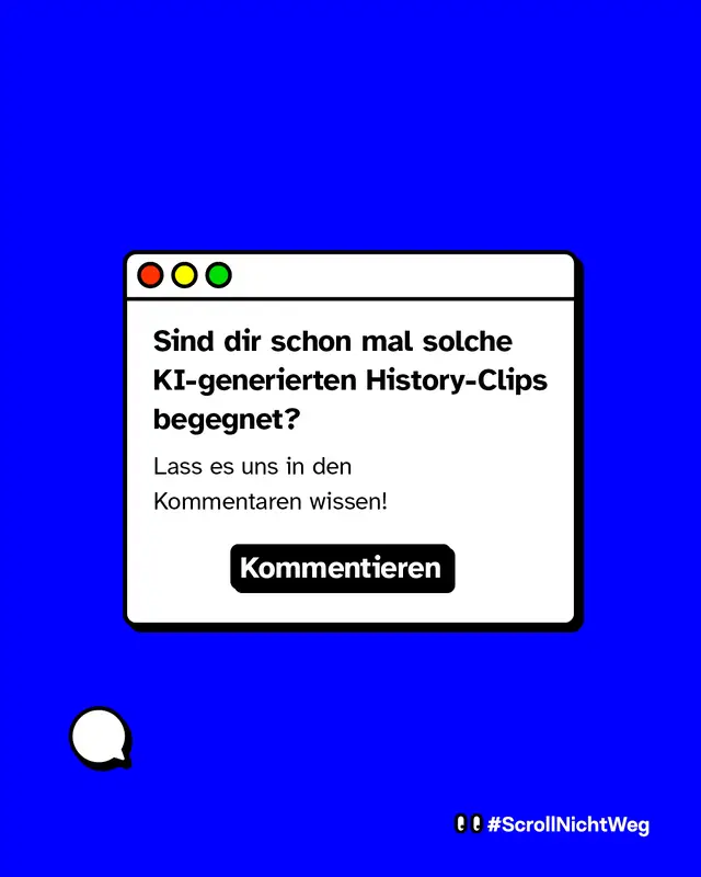 Sind dir schon mal solche KI-generierten History-Clips begegnet? Lass es uns in den Kommentaren wissen!