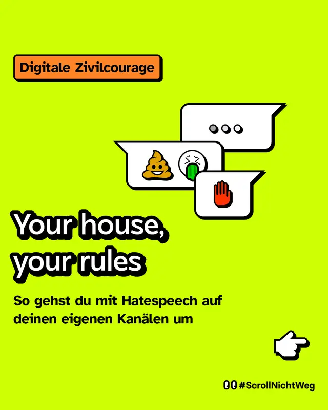 Your house, your rules. So gehst du mit Hatespeech auf deinen eigenen Kan&auml;len um.