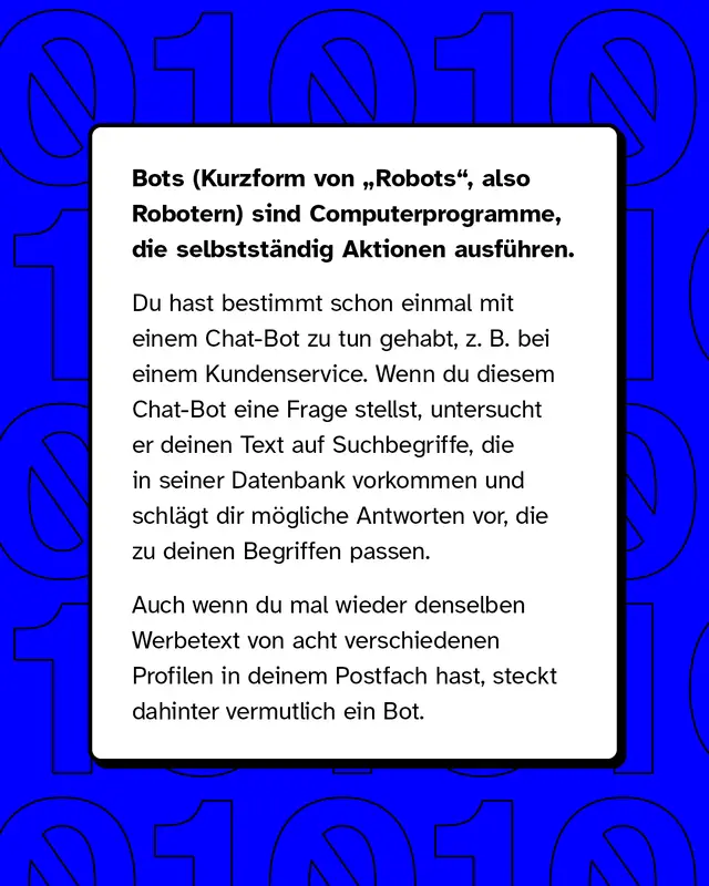 Bots sind Computerprogramme, die selbstständig Aktionen ausführen.